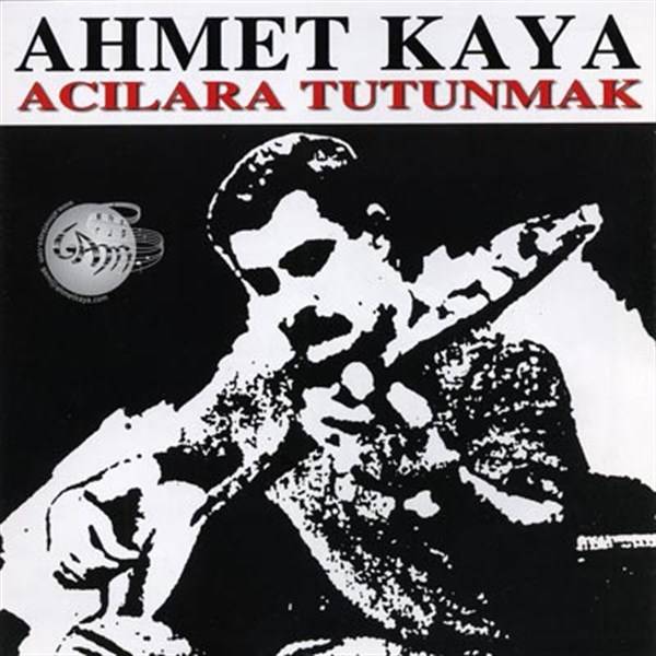 Ahmet Kaya Acilara Tutunmak tuerkische schallplatte