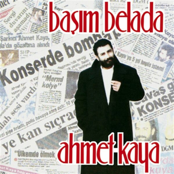 Ahmet Kaya Basim Belada CD