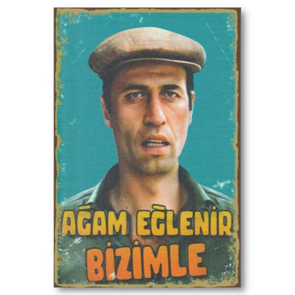 Kemal Sunal Poster - Agam Eglenir Bizimle - Ahsap Resim
