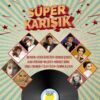 Super Karisik - Best of Nostalji Plak