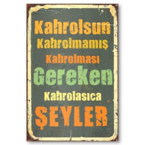 Duvar Yazisi - Kahrolasi Seyler - Nostalji Ahsap Poster